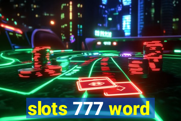 slots 777 word